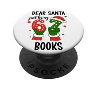 Santa Says 67 Christmas 6-7 Dear Santa Just Bring 6 7 Books PopSockets PopGrip Adesivo