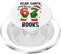 Santa Says 67 Christmas 6-7 Dear Santa Just Bring 6 7 Books PopSockets PopGrip per MagSafe
