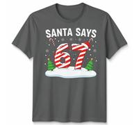 Santa Says 67 Christmas Countdown Candy Cane Maglietta da uomo Maglietta...
