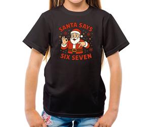 Santa Says Sei Sette 6-7 - T-Shirt - Meme Brainrot Divertente 6