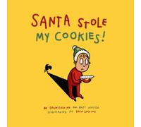 Santa Stole My Cookies!