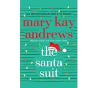 Mary Kay Andrews – The Santa Suit – Romanzo – Tascabile