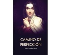Santa Teresa de Jesús Camino de perfección (Letra Grande) (Copertina rigida)