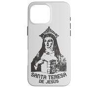 Santa Teresa de Jesus Donne Dottori della Chiesa Cattolica Custodia per iPhone 16 Pro Max
