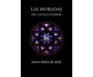 Santa Teresa De Jesus Las moradas del castillo interior (Tascabile)