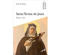 Santa Teresa de Jesús: Muerte y vida: 42