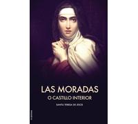 Santa Teresa de Las Moradas o el Castillo interior (Letra Gr (Copertina rigida)