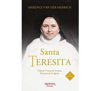 Santa Teresita: Vida de Teresa de Lisieux, Doctora de la Iglesia: 72