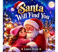 Santa Will Find You
