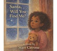 Santa, Will You Find Me?