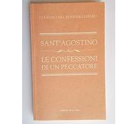 sant'Agostino - Confessioni di un peccatore - Corriere della Sera - Milano - 2010