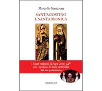 Sant'Agostino e Santa Monica. I Santi preferiti di Papa Leone XIV per conoscere le linee dottrinali del suo pontificato