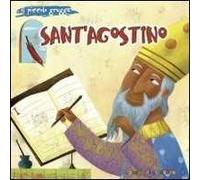 Sant'Agostino. Il piccolo gregge. Ediz. illustrata