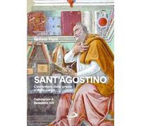 Sant'Agostino. L'avventura della grazia e della carità