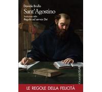 Sant'Agostino: Traduzione Della Regula Ad Servos Dei
