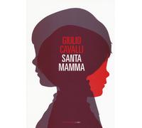 Santamamma - Cavalli Giulio