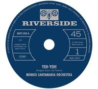 Santamaria, Mongo Orchestra - Yeh-Yeh! / Get The Money