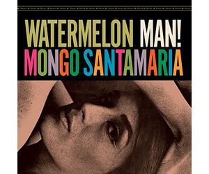 Santamaria Mongo - WATERMELON MAN -BONUS TR-