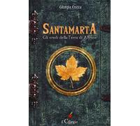 Santamarta. Gli eredi della Terra di Altrove