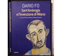 Sant'Ambrogio e l'invenzione di Milano