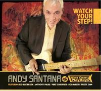 Santana, Andy & West Coast Playboys - Watch Your Step
