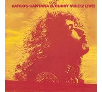 Santana Carlos, Miles Buddy - Carlos Santana & Buddy Miles! Live!