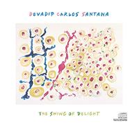 Santana,Carlos - The Swing of Delight