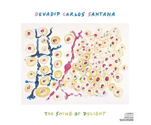 Santana,Carlos - The Swing of Delight