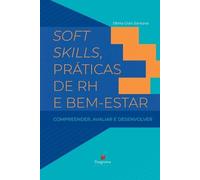 Santana Dênia Soft Skills, Práticas De Rh E Bem-estar (Tascabile)