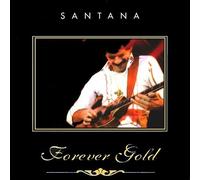 Santana - Forever Gold