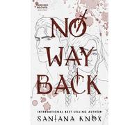 Santana Knox No Way Back (Tascabile) Darkling, Beloved