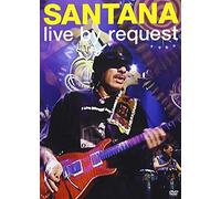 Santana: Live by Request