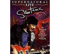 Santana: Supernatural - Live [Edizione: Regno Unito]