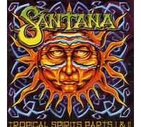 Santana - Tropical Spirits Part 1 & 2