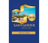 Santander Guía de viaje 2025