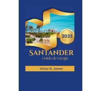 Santander Guide de voyage 2025