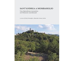 Sant'Andrea a Mombasiglio. Una dipendenza monastica nel Piemonte meridionale