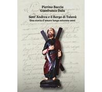 Sant'Andrea e il borgo di Talavà: Una storia d'amore lunga seicento anni