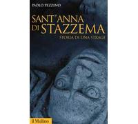 Sant'Anna di Stazzema. Storia di una strage