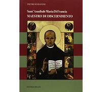 Sant'Annibale Maria di Francia maestro di discernimento