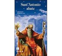 Sant'Antonio Abate. Padre del monachesimo