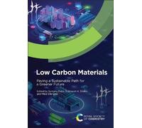Santanu Patra Low Carbon Materials (Copertina rigida)