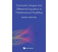Santanu Saha Ra Stochastic Integral And Differential Equation (Copertina rigida)