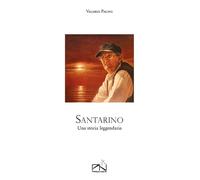 Santarino. Una storia leggendaria - Pacini Valerio