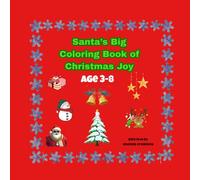 Santas Big Coloring Book of Christmas joy Age 3-8