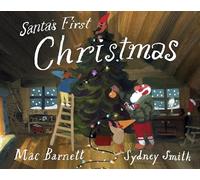 Mac Barnett Santa's First Christmas (Copertina rigida)