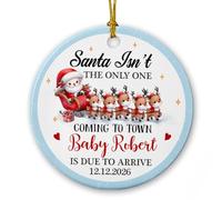 Santa's Isn't The Only One Coming to Town Ceramic Keepsake, Nome personalizzato e data in attesa dell'ornamento del bambino 2025, Ornamento di Natale in arrivo del bambino da appendere, Ornamenti in
