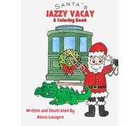 Santa's Jazzy Vacay A Coloring Book