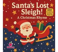 Santa's Lost Sleigh! A Christmas Rhyme