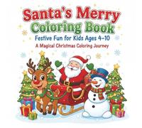 Santa's Merry Coloring Book: A Magical Christmas Coloring Journey